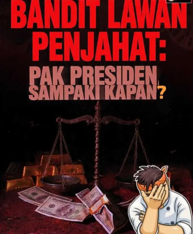 Bandit Lawan Penjahat Pak Presiden, Sampai Kapan IMG_20260711_195746.webp